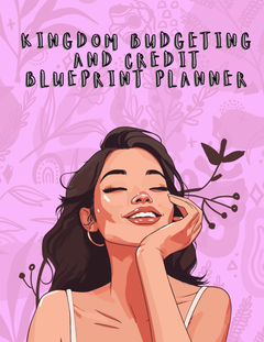 **PRE-ORDER** The Kingdom Budget and Credit Repair Planner